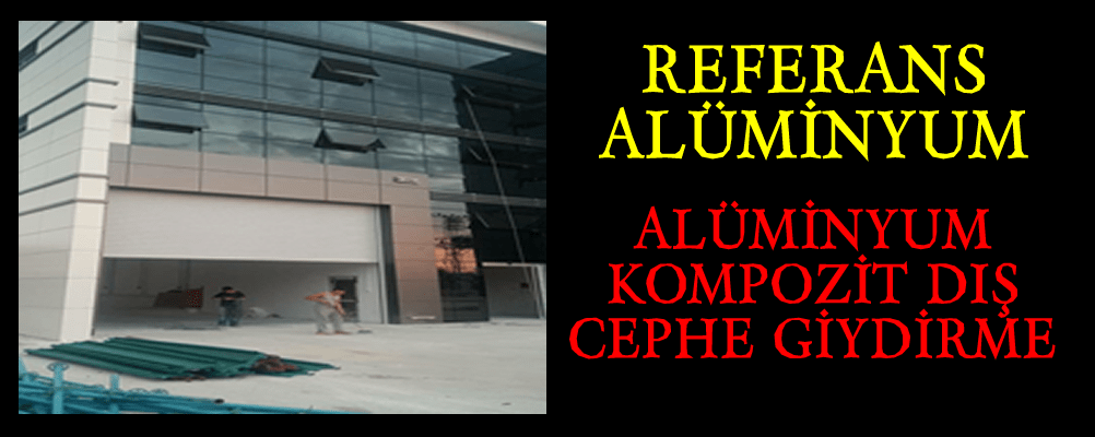 aluminyum-kompozit-dis-cephe-giydirme-ankara